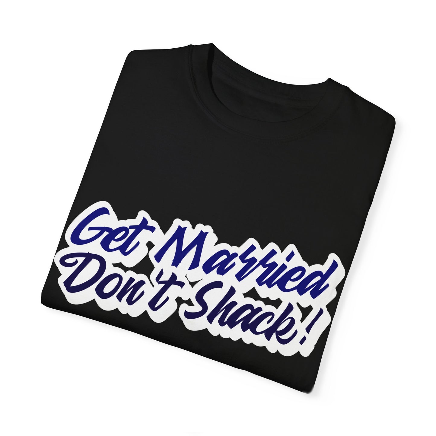 Get Married, By Mrs. Harris-Unisex Garment-Dyed T-shirt