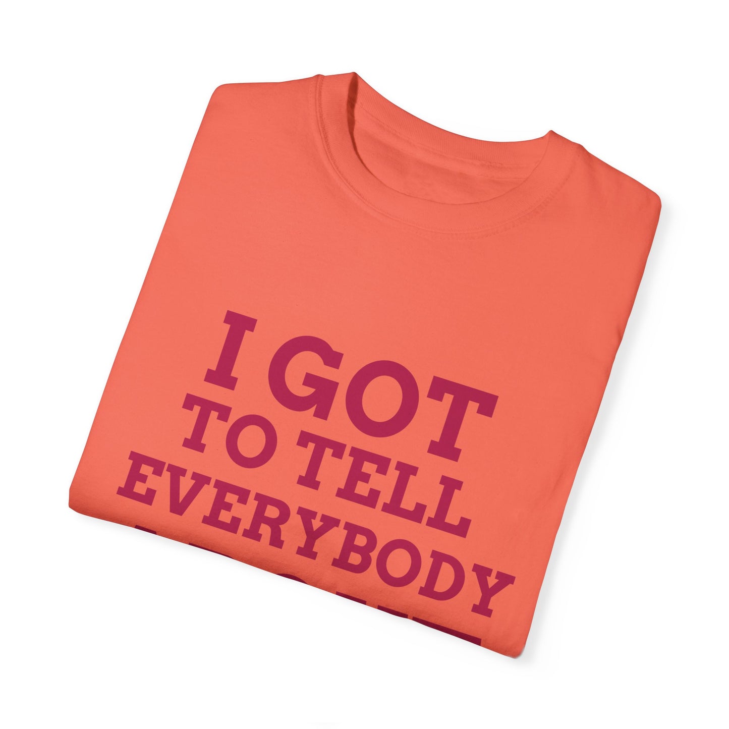 Tell Them, By Mrs. Harris- Unisex Garment-Dyed T-shirt