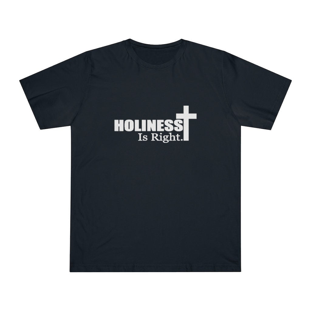 Unisex Deluxe T-shirt- Holiness is right